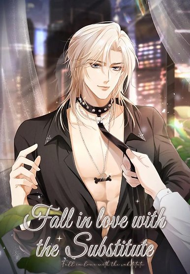 Fall in love with the Substitute