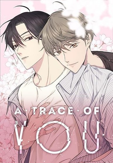 A Trace Of YouÂ·