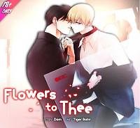 Flowers to Thee