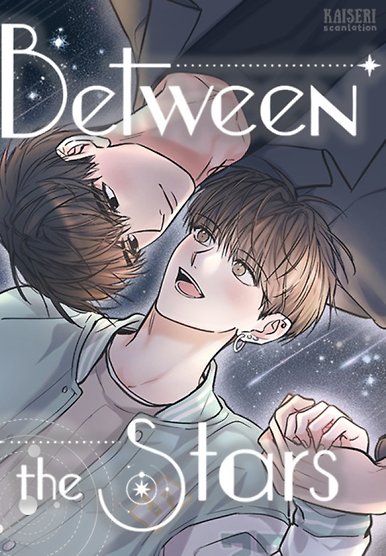 Between the Stars Side Story - Between Cloud and Star (Kaiseri)