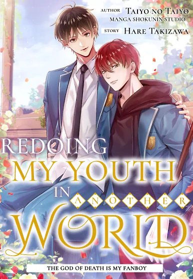 Redoing My Youth In Another World: The God Of Death Is My Fanboy