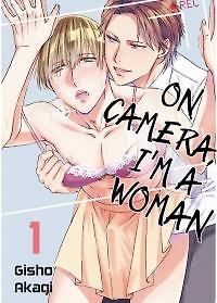 On Camera, Iâm a Woman