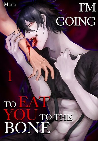 I'm Going To Eat You To The Bone