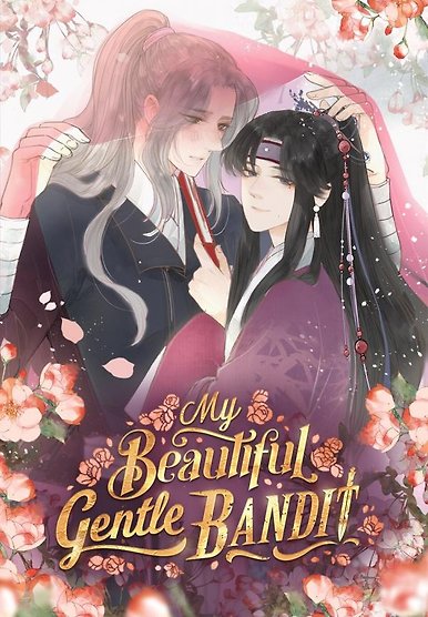 My Beautiful Gentle Bandit