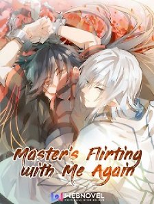Masterâs Flirting With Me Again
