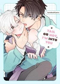 Tail or Not, I'm Into You