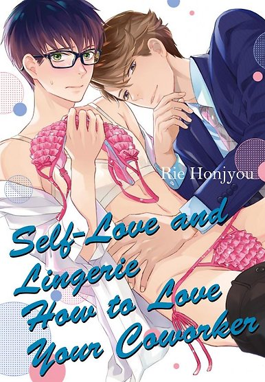 Unubore to Lingerie: High Spec Douki no Komatta Itoshikata