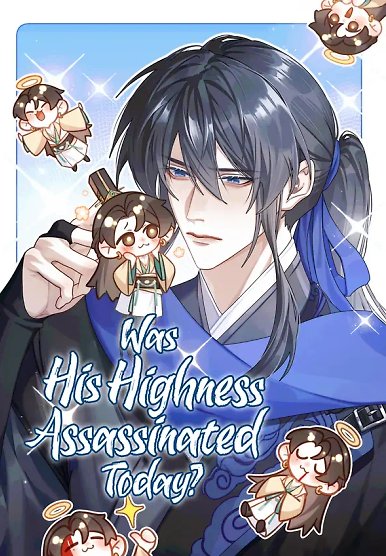 Was His Highness Assassinated Today?