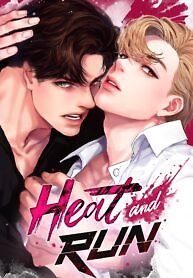 Heat and Run