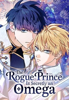 The Rogue Prince Is Secretly an Omega