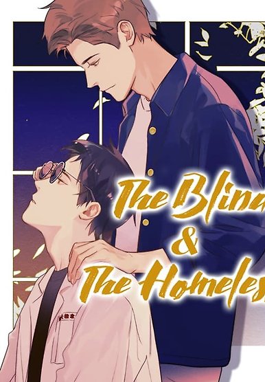 The Blind & The Homeless