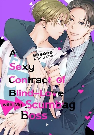 A Sexy Contract of Blind-Love with My Scumbag Boss