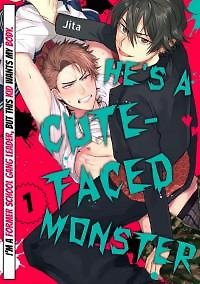 Baby Face Monster ÒÄ -Moto-Banchou no Ore daga Kuso-Gaki ni Ketsu wo Nerawerete iru-