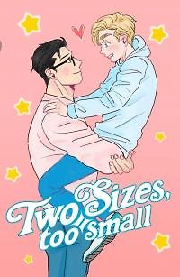 two size, too small