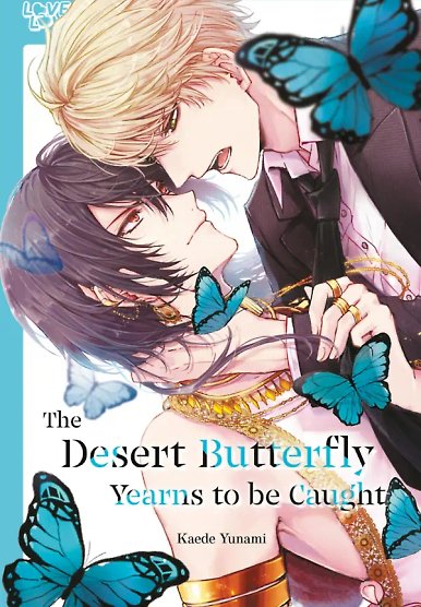 The Desert Butterfly Yearns to Be Caught