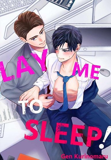 Lay Me to Sleep!