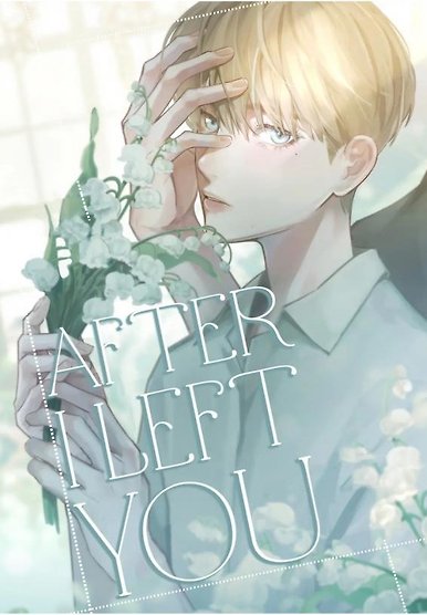 After I Left You