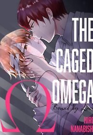 The Caged Omega -Bound by Love-
