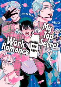My Top-Secret Work Romance With My Fave