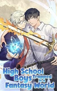 HighSchool boys trapped in a fantasy world